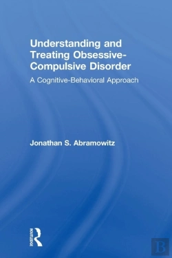 Bertrand.pt - Understanding And Treating Obsessive-Compulsive Disorder