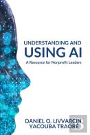 Understanding And Using Ai