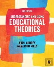 Understanding And Using Educational Theories