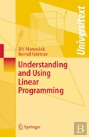 Understanding And Using Linear Programming