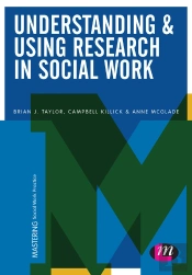 Understanding And Using Research In Social Work