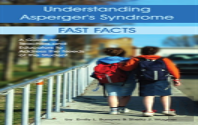 Understanding Asperger'S Syndrome - Fast Facts