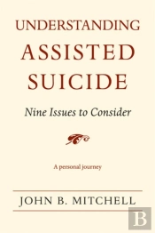 Understanding Assisted Suicide