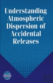 Understanding Atmospheric Dispersion Of Accidental Releases