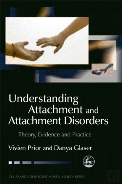 Bertrand.pt - Understanding Attachment And Attachment Disorders