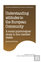 Understanding Attitudes To The European Community