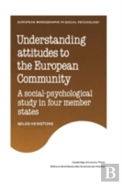 Understanding Attitudes To The European Community