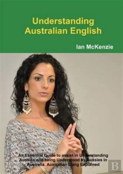 Bertrand.pt - Understanding Australian English : An Es