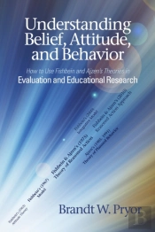 Understanding Belief, Attitude, And Behavior