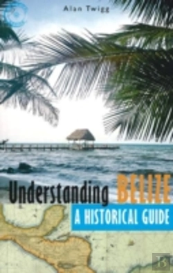 Bertrand.pt - Understanding Belize