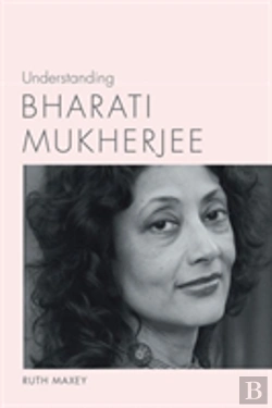Bertrand.pt - Understanding Bharati Mukherjee