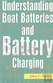 Understanding Boat Batteries And Battery Charging