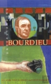 Understanding Bourdieu