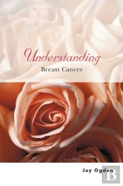 Understanding Breast Cancer