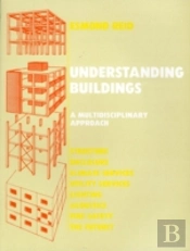 Understanding Buildings A Multidisciplinary Approach