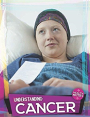 Understanding Cancer