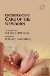 Understanding Care Of The New Born