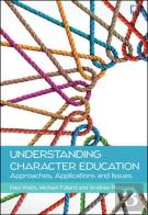 Understanding Character Education: Approaches, Applications And Issues