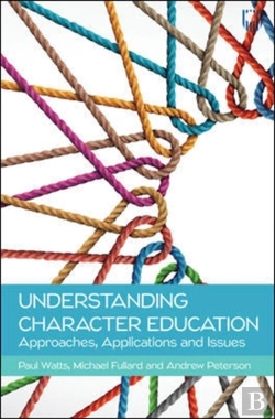 Bertrand.pt - Understanding Character Education: Approaches, Applications And Issues