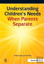 Understanding Children'S Needs When Parents Separate
