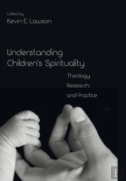 Bertrand.pt - Understanding Children'S Spirituality
