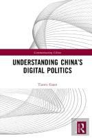 Understanding Chinaâ€™S Digital Politics
