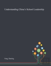 Understanding China'S School Leadership