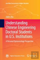 Understanding Chinese Engineering Doctoral Students In U.S. Institutions