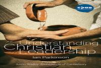Understanding Christian Leadership