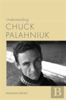 Understanding Chuck Palahniuk