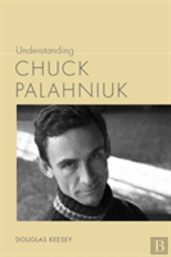 Bertrand.pt - Understanding Chuck Palahniuk