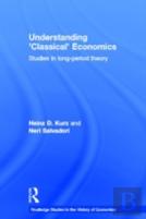 Understanding 'Classical' Economics