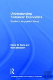 Understanding 'Classical' Economics