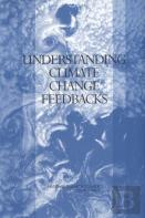 Understanding Climate Change Feedbacks