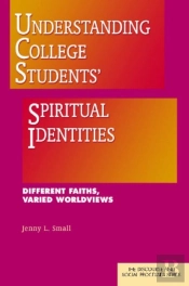 Understanding College Students' Spiritual Identities