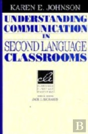 Understanding Communication In Second Language Classrooms