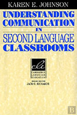 Bertrand.pt - UNDERSTANDING COMMUNICATION IN SECOND LANGUAGE CLASSROOMS