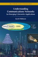 Understanding Communications Networks Â€“ For Emerging Cybernetics Applications