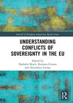 Understanding Conflicts Of Sovereignty In The Eu