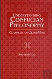Understanding Confucian Philosophy