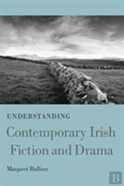 Bertrand.pt - Understanding Contemporary Irish Fiction And Drama