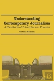 Understanding Contemporary Journalism