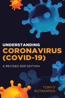Understanding Corona Virus (Covid-19)