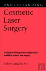 Understanding Cosmetic Laser Surgery