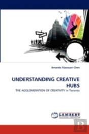 Understanding Creative Hubs