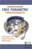 Understanding Creo Parametric Through Examples