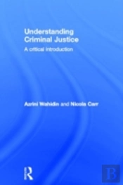 Understanding Criminal Justice