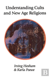 Understanding Cults And New Age Religions