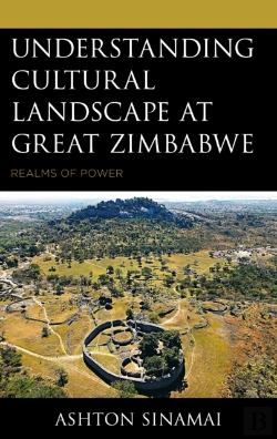 Bertrand.pt - Understanding Cultural Landscape At Great Zimbabwe