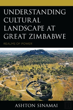 Bertrand.pt - Understanding Cultural Landscape At Great Zimbabwe